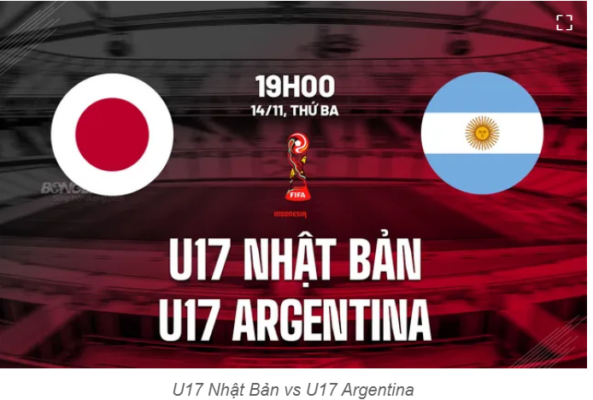 Nhận định U17 Nhật Bản vs U17 Argentina