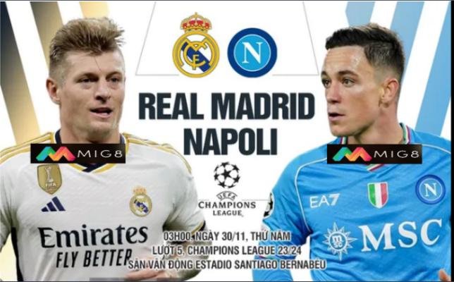 Real Madrid vs Napoli lượt trận thứ 5 bảng C Champions League 2023/24