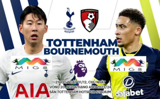 Nhận định Tottenham vs Bournemouth