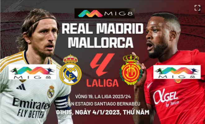 Real vs Mallorca vòng 19 La Liga 2023/24