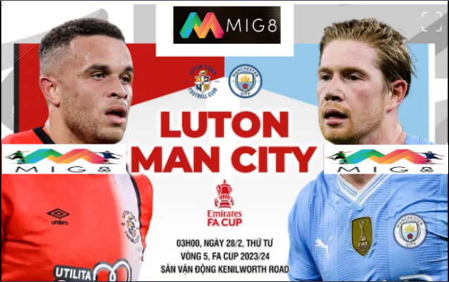 Nhận định Luton vs Man City