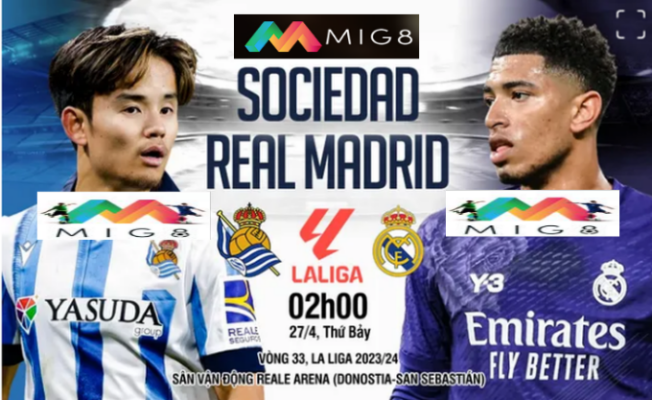 Nhận định Real Sociedad vs Real Madrid
