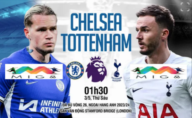 Chelsea vs Tottenham đá bù vòng 26 Ngoại hạng Anh 2023/24