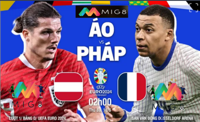 Áo vs Pháp lượt 1 bảng D Euro 2024