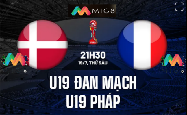 U19 Đan Mạch vs U19 Pháp