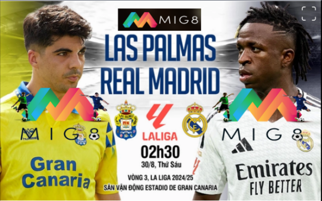 Las Palmas vs Real Madrid vòng 3 La Liga 2024/25