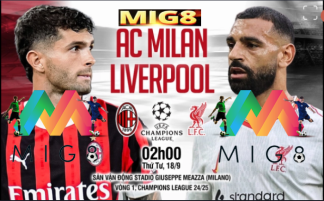 AC Milan vs Liverpool lượt trận đầu tiên Champions League 2024/25