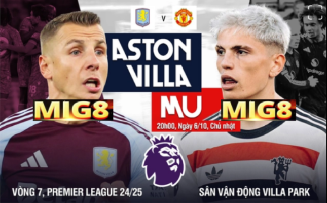 Aston Villa vs MU vòng 7 Ngoại hạng Anh 2024/25.