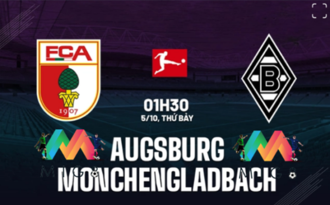 Nhận định Augsburg vs Monchengladbach