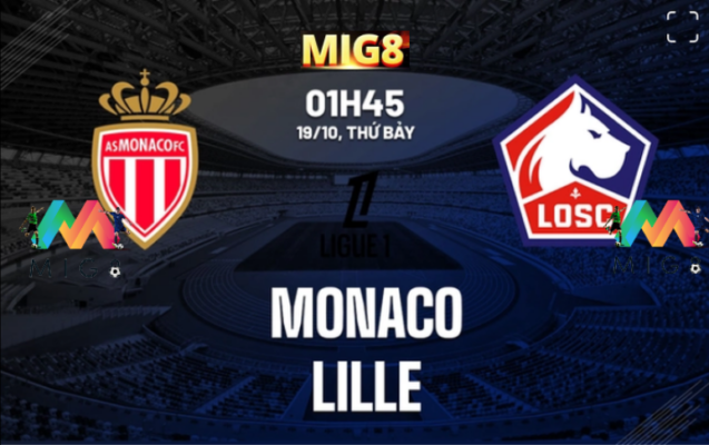 Nhận định Monaco vs Lille