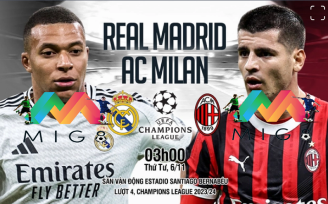 Real Madrid vs AC Milan lượt trận thứ 4 vòng bảng Champions League 2024/25.