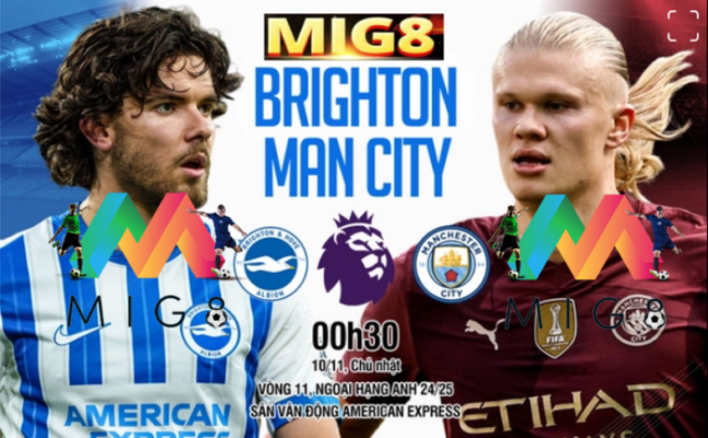 Nhận định Brighton vs Man City