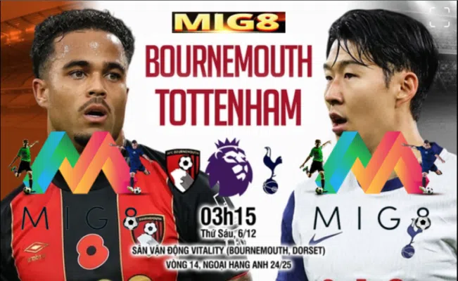 Bournemouth vs Tottenham vòng 14 Ngoại hạng Anh 2024/25.